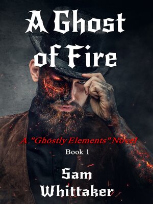 cover image of A Ghost of Fire